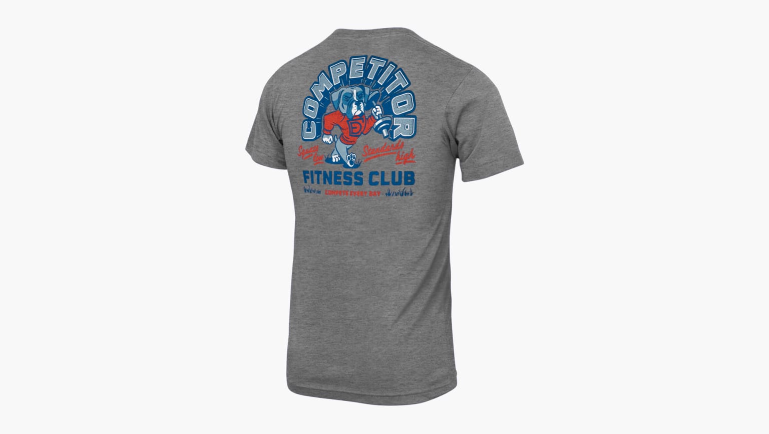 Compete Every Day Competitor Fitness Club T Shirt